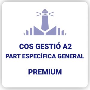 Cos de Gestió A2 - Part Específica General - Premium
