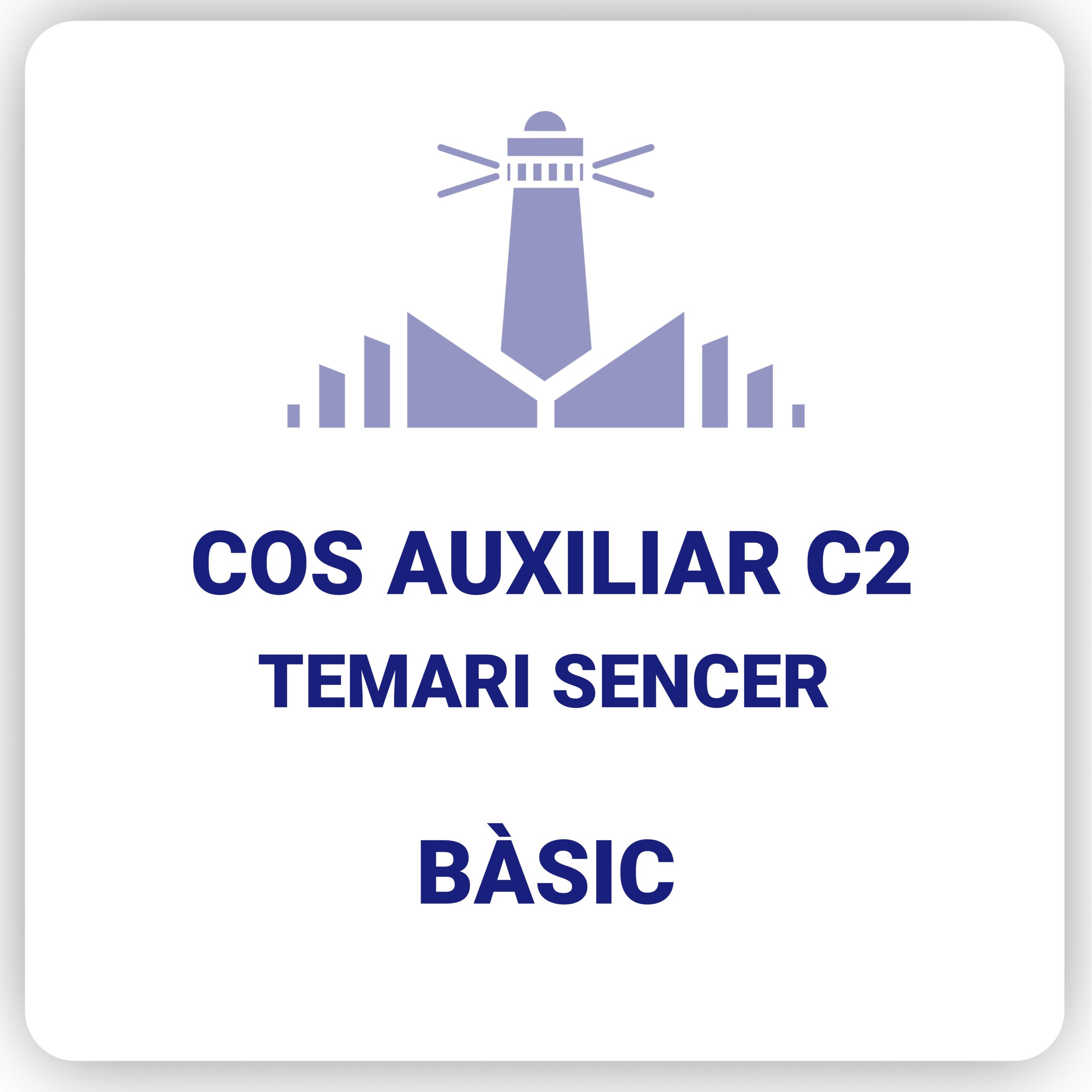 Cos Auxiliar C2 – Bàsic