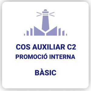 Cos Auxiliar C2 - Promoció Interna - bàsic