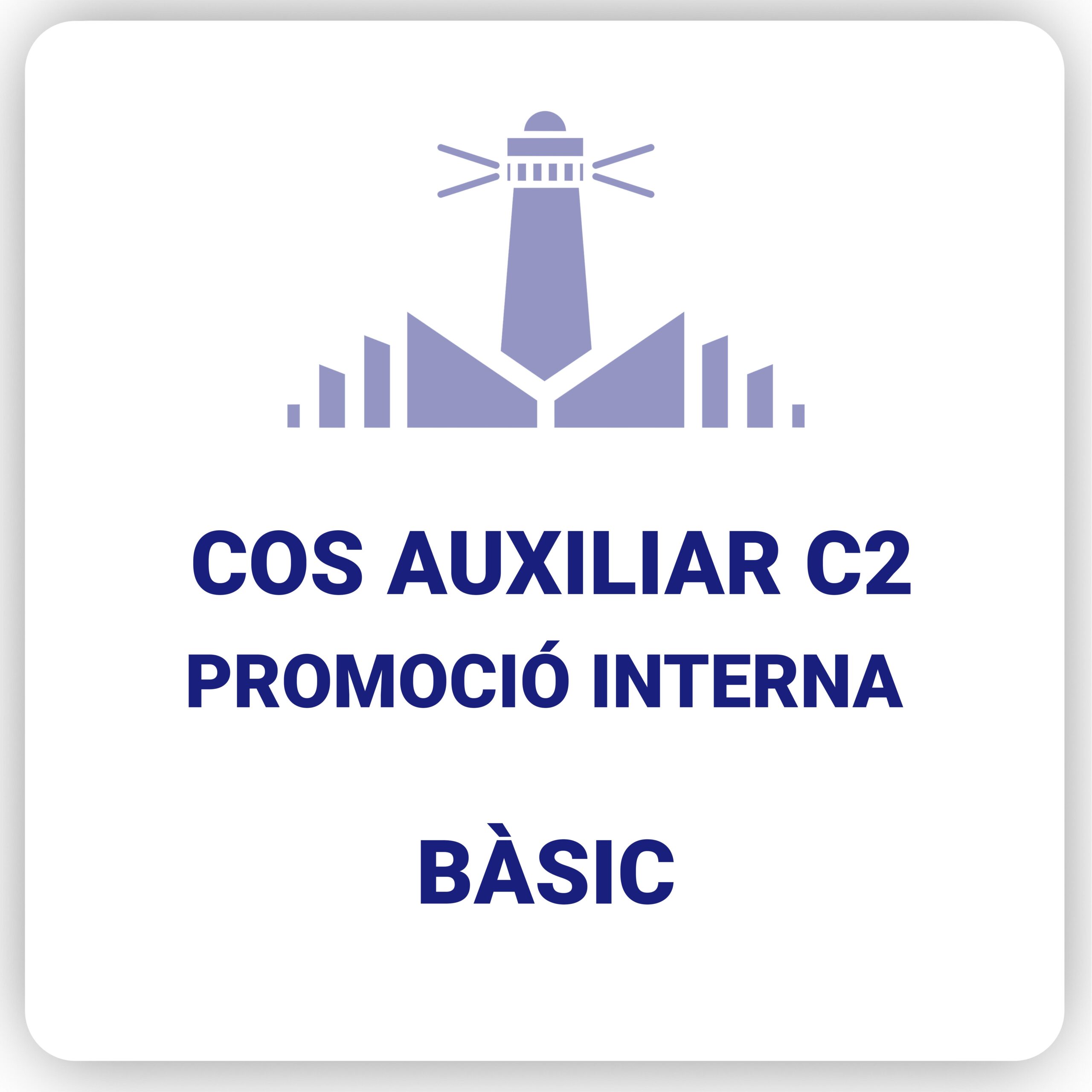 Cos Auxiliar C2 – Promoció Interna – bàsic